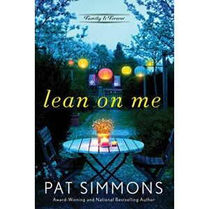Lean on Me, Paperback - Pat Simmons imagine