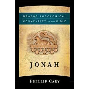 Jonah, Paperback - Phillip Cary imagine