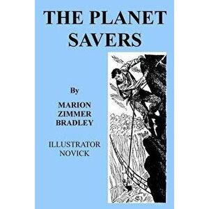 The Planet Savers: Classic SF from a Master of the Genre, Paperback - Novick imagine