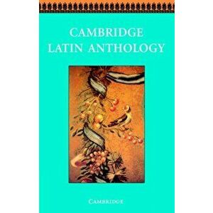 Cambridge Latin Anthology, Paperback - Cambridge School Classics Project imagine