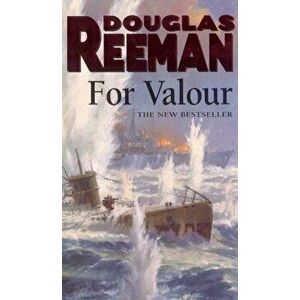For Valour, Paperback - Douglas Reeman imagine