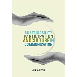 Sustainability, Participation and Culture in Communication, Paperback - *** imagine
