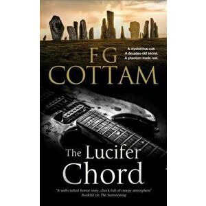 The Lucifer Chord: British Horror, Paperback - F. G. Cottam imagine