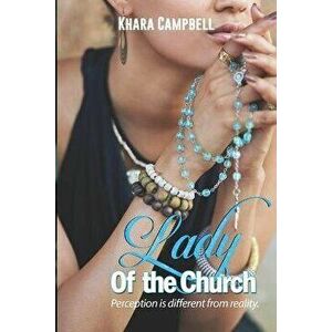 Lady of the Church, Paperback - Khara Campbell imagine