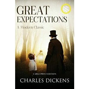 Great Expectations (Annotated, Large Print), Paperback - Charles Dickens imagine