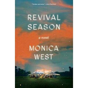 Revival Season, Hardcover - Monica West imagine