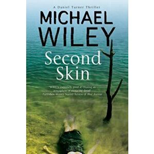 Second Skin. A Noir Mystery Series Set in Jacksonville, Florida, Hardback - Michael Wiley imagine