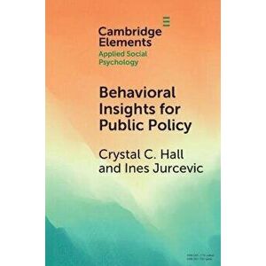 Behavioral Insights for Public Policy. Contextualizing our Science, Paperback - *** imagine