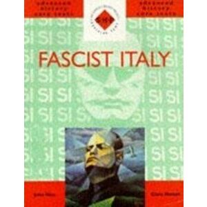 Fascist Italy, Paperback - John Hite imagine