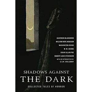 The Turn of the Screw & Shadows Against the Dark: Collected Tales of Horror, Paperback - Henry James imagine