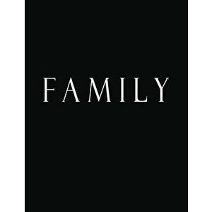 Family: White Black Decorative Book to Stack Together on Coffee Tables, Bookshelves and Interior Design - Add Bookish Charm De, Paperback - Bookish Ch imagine