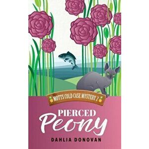 Pierced Peony, Paperback - Dahlia Donovan imagine