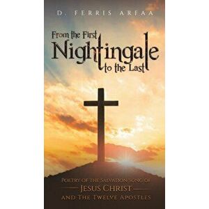 From the First Nightingale to the Last, Hardcover - D. Ferris Arfaa imagine