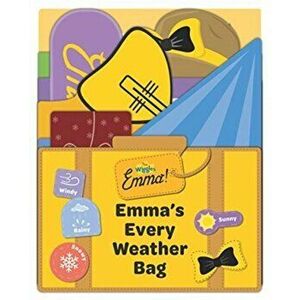 The Wiggles: Emma! Emma's Every Weather Bag, Board book - *** imagine