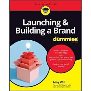 Launching & Building a Brand for Dummies, Paperback - Amy Will imagine
