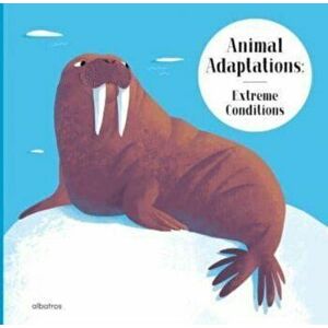 Animal Adaptations: Extreme Conditions, Hardcover - Radka Piro imagine