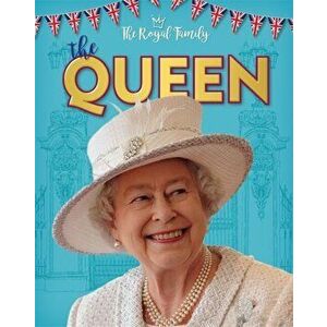 The Royal Family: The Queen, Paperback - Julia Adams imagine