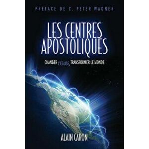 Les Centres Apostoliques, Paperback - Alain Caron imagine