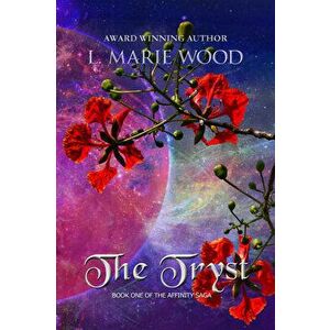 The Tryst, Paperback - L. Marie Wood imagine