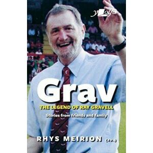 Grav - The Legend of Ray Gravell, Paperback - *** imagine