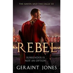 Rebel, Paperback - Geraint Jones imagine