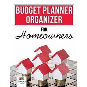 Budget Planner Organizer for Homeowners, Paperback - Planners &. Notebooks Inspira Journals imagine