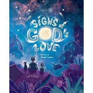 Signs of God's Love, Paperback - Tahirih L. Lemon imagine