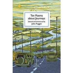 Ten Poems about Journeys, Paperback - *** imagine