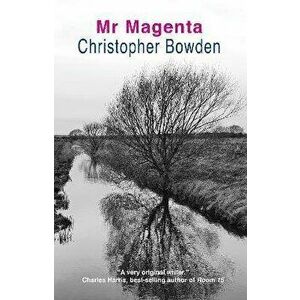Mr Magenta, Paperback - Christopher Bowden imagine