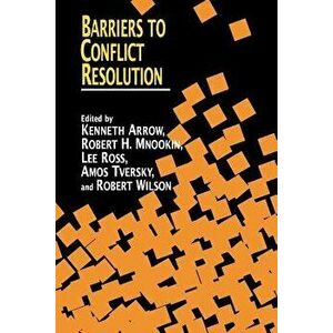 Barriers to Conflict Resolution, Paperback - *** imagine