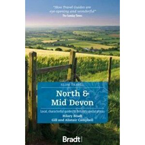 North & Mid Devon (Slow Travel), Paperback - Alistair Campbell imagine