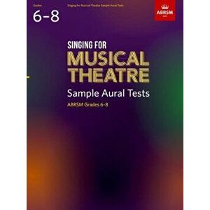 Singing for Musical Theatre Sample Aural Tests, ABRSM Grades 6-8, from 2022, Sheet Map - ABRSM imagine