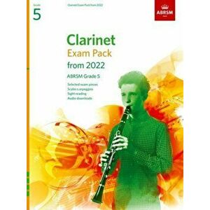 Clarinet Exam Pack from 2022, ABRSM Grade 5. Selected from the syllabus from 2022. Score & Part, Audio Downloads, Scales & Sight-Reading, Sheet Map - imagine