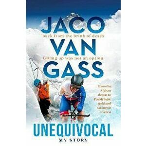Jaco Van Gass: Unequivocal - My Story, Hardback - Jaco Van Gass imagine