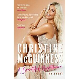 Christine McGuinness: A Beautiful Nightmare, Paperback - Christine McGuinness imagine