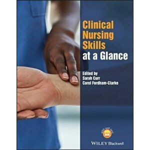 Clinical Nursing Skills at a Glance, Paperback - S Curr imagine