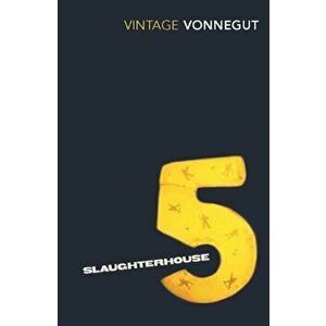 Slaughterhouse No. 5 - Kurt Vonnegut imagine