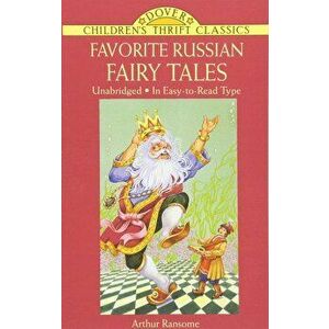 Favorite Russian Fairy Tales, Paperback - Arthur Ransome imagine