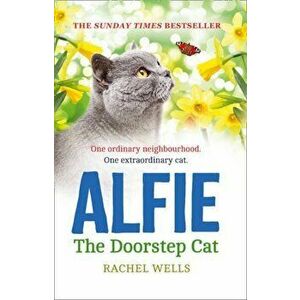 Alfie: The Doorstep Cat, Paperback - Rachel Wells imagine