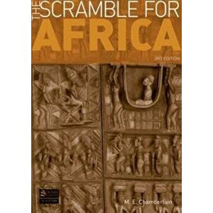 Scramble for Africa, Paperback - M E Chamberlain imagine