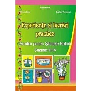 Stiinte ale naturii. Manual auxiliar pentru clasa a IV-a - Gabriela Vasiloanca, Sorina Cuzum, Mihaela Radu imagine