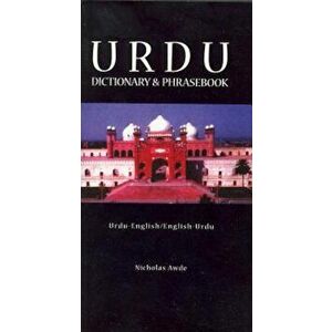 Urdu-English/English-Urdu Dictionary & Phrasebook, Paperback - Nicholas Awde imagine