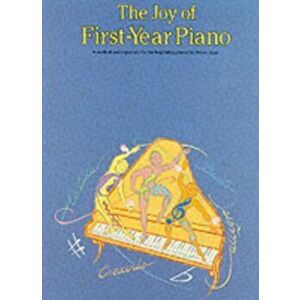 The Joy of First-Year Piano - *** imagine