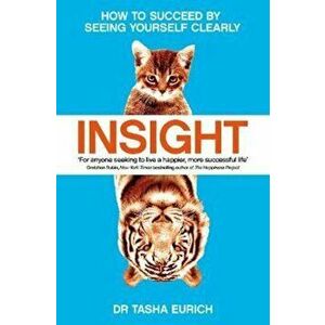 Insight, Paperback - Tasha Eurich imagine