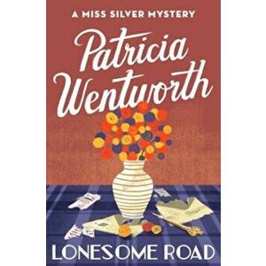 Lonesome Road, Paperback - Patricia Wentworth imagine