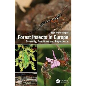 Forest Insects in Europe. Diversity, Functions and Importance, Hardback - *** imagine
