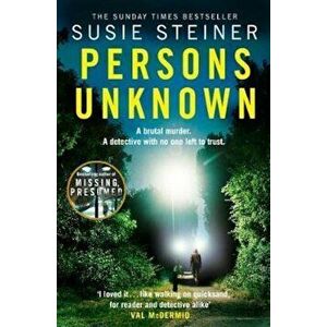 Persons Unknown, Paperback - Susie Steiner imagine