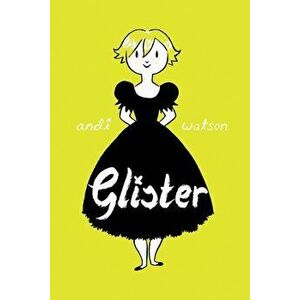 Glister, Paperback - Andi Watson imagine