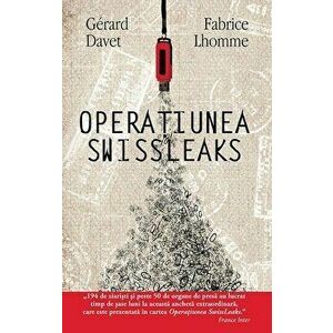 Operatiunea Swissleaks - Gerard Davet, Fabrice Lhomme imagine