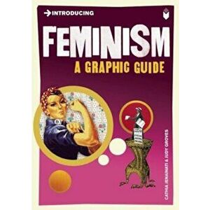 Introducing Feminism: A Graphic Guide, Paperback - Cathia Jenainati imagine